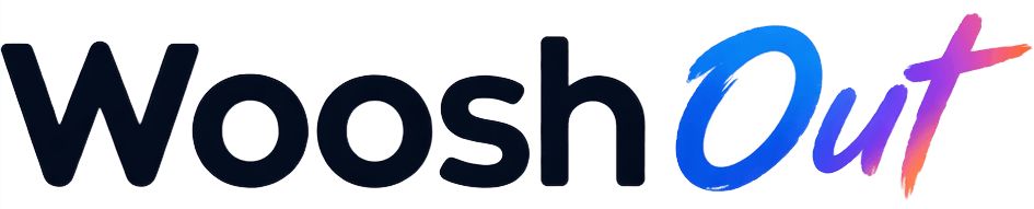 WooshOut