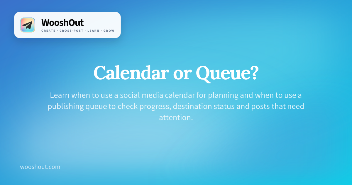 Calendar or Queue?